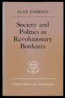 Society and Politics in Revolutionary Bordeaux