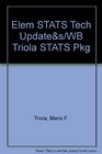 ELEM STATS TECH UPDATES/WB TRIOLA STATS PKG