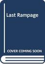 Last Rampage