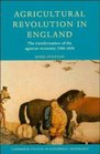 Agricultural Revolution in England  The Transformation of the Agrarian Economy 15001850