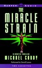 The Miracle Strain (Audio Cassette) (Abridged)