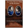 An Army Doctor's Wife on the Frontier: The Letters of Emily McCorkle FitzGerald from Alaska and the Far West, 1874-78