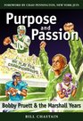 Purpose and Passion Bobby Pruett and the Marshall Years