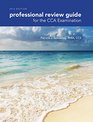 Professional Review Guide for the CCA Examination 2016 Edition includes Quizzing 2 terms  Printed Access Card