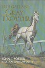 The Gallant Gray Trotter