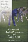 Chiropractic Health Promotion And Wellness