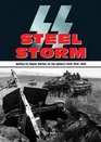 Steel Storm WaffenSS Panzer Battles on the Eastern Front 19431945