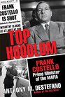 Top Hoodlum Frank Costello Prime Minister of the Mafia