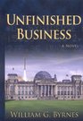 Unfinished Business A Novel