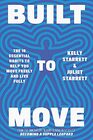 Built to Move: The 10 Essential Habits to Help you Move Freely and Live Fully