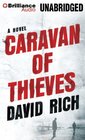 Caravan of Thieves A Novel