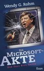 Die Microsoft Akte Der geheime Fall Bill Gates