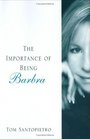 The Importance of Being Barbra