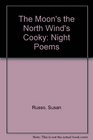 The Moon's the North Wind's Cooky Night Poems