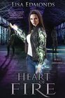 Heart of Fire (Alice Worth) (Volume 2)