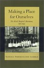 Making a Place for Ourselves The Black Hospital Movement 19201945