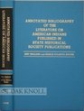 Annotated Bibliography of the Literature on American Indians Published in State Historical Society Publications New England and Middle Atlantic State