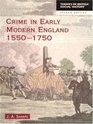 Crime in Early Modern England 15501750