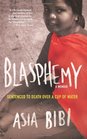 Blasphemy A Memoir Sentenced to Death Over a Cup of Water