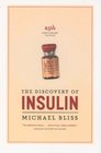 The Discovery of Insulin Twentyfifth Anniversary Edition
