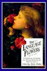 The Language Of Flowers  A Treasury of Verse and Prose Scented by Penhaligon's