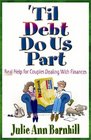 Til Debt Do Us Part