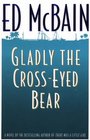 Gladly the Cross-Eyed Bear (G K Hall Large Print Book Series (Cloth))