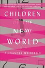 Children of the New World: Stories