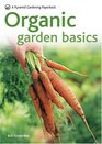 Organic Gardening Basics Successful Organic Gardening in 5 Easy Steps
