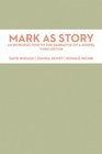 Mark As Story An Introduction to the Narrative of a Gospel