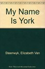 My Name Is York