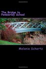 The Bridge to Pemberley School