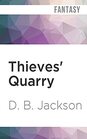 Thieves' Quarry