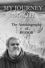The autobiography of Hodor My Journey North