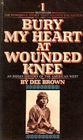 Bury My Heart at Wounded Knee