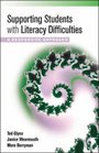 Supporting Students with Literacy Difficulties