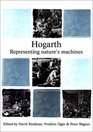 Hogarth Representing Nature's Machine