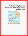 Cellular Telephones in Denmark A Strategic Entry Report 1997