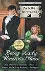 Being Lady Harriet's Hero Sweet and Clean Regency Romance