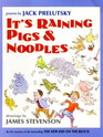 It's Raining Pigs and Noodles