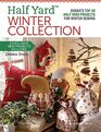 Half Yard Winter Collection Debbies top 40 Half Yard projects for winter sewing