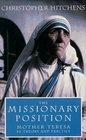 The Missionary Position: Mother Teresa in Theory and Practice