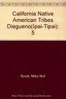 California Native American Tribes Diegueno