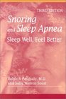 Snoring and Sleep Apnea Sleep Well Feel Better