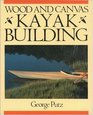 Wood and Canvas Kayak Building