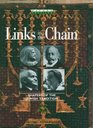 Links in the Chain Shapers of the Jewish Tradition