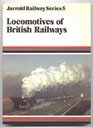 LOCOMOTIVES OF BRITISH RAILWAYS