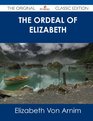 The Ordeal of Elizabeth  The Original Classic Edition