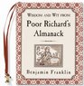 Wisdom and Wit from Poor Richard's Almanack (Charming Petite Series)