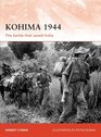 Kohima 1944: The battle that saved India (Campaign)